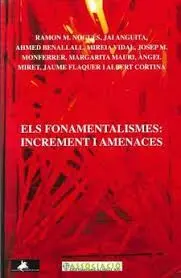 Fonamentalismes. increments I Amenaces