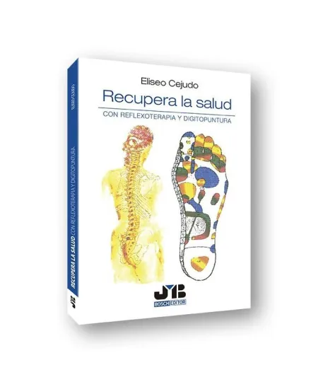 Recupera la Salud con Reflexoterapia y Digitopuntu
