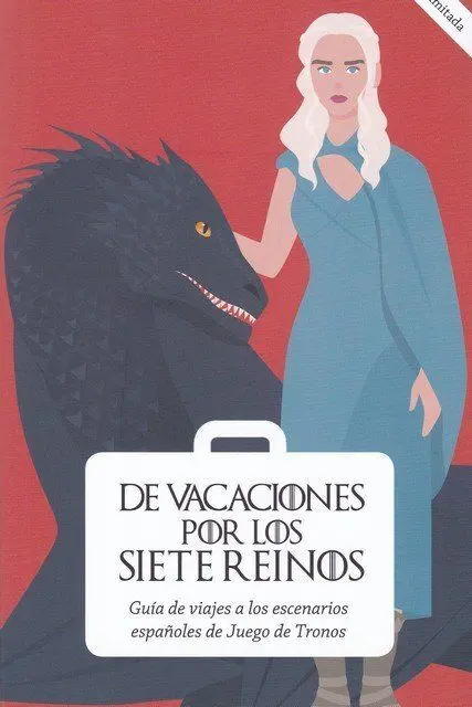 De Vacaciones por los Siete Reinos. Volumen 2