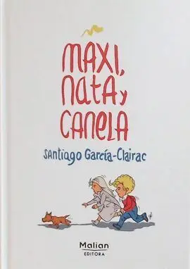 Maxi, Nata y Canela