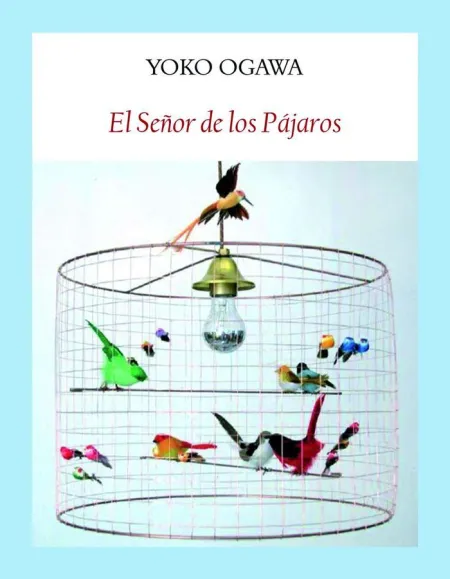El Señor de los Pajaros