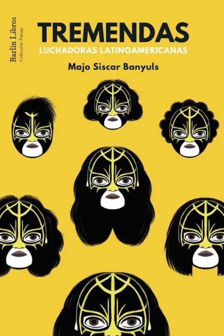 Tremendas Luchadoras Latinoamericanas