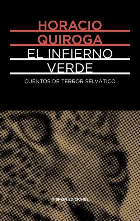 El Infierno Verde