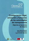 CONFIGURACIÓN LEGAL, ACTUACIÓN Y FUNCIONES DE LAS AUTORIDADES DE TRANSPARENCIA
