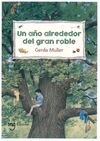 UN AÑO ALREDEDOR DEL GRAN ROBLE