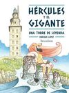 HÉRCULES Y EL GIGANTE. UNA TORRE DE LEYENDA