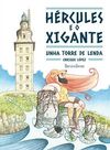 HÉRCULES E O XIGANTE. UNHA TORRE DE LENDA