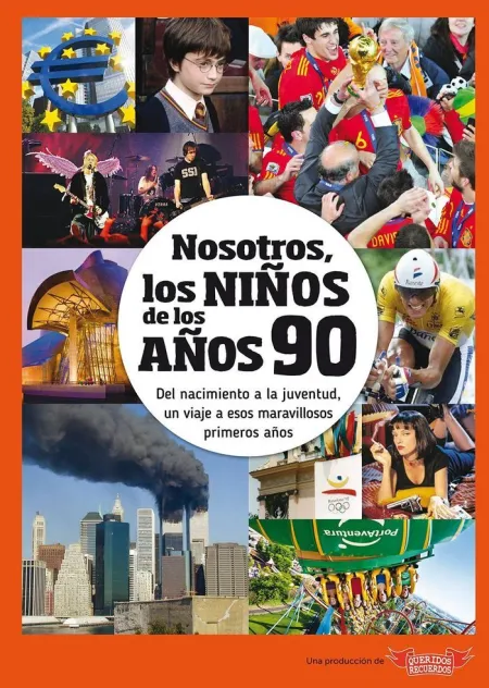 Nosotros los Niños de los Años 90