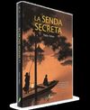 LA SENDA SECRETA