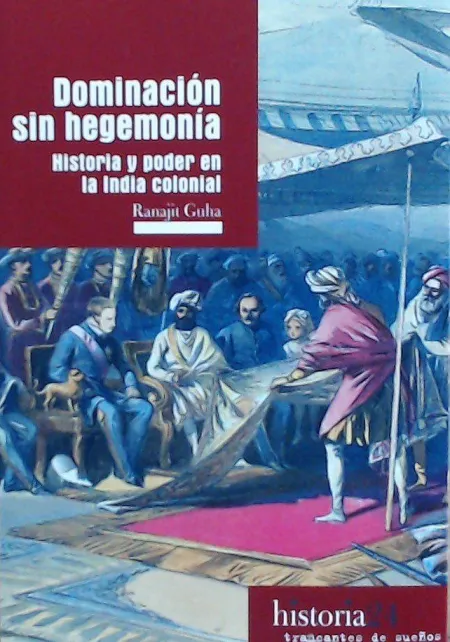 Dominación sin Hegemonía