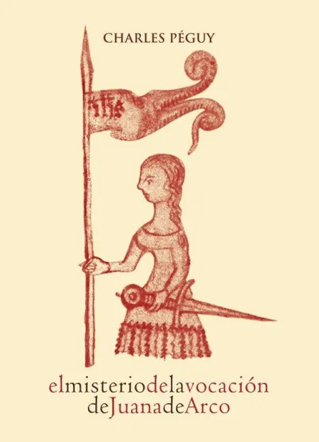 El Misterio de la Vocacion de Juana de Arco