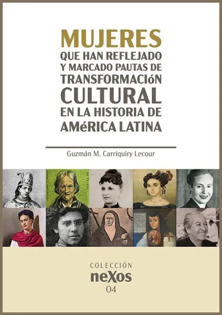 Mujeres que Han Reflejado y Marcado Pautas de Transformaci