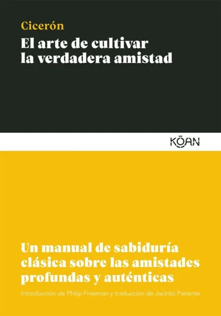 El Arte de Cultivar la Verdadera Amistad