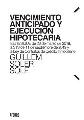 Vencimiento Anticipado y Ejecución Hipotecaria.