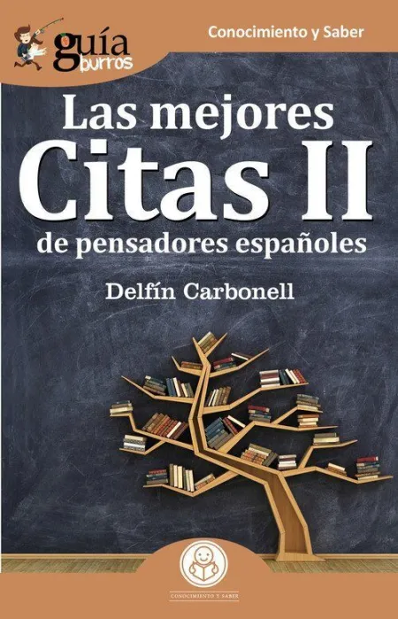 73. Las Mejores Citas Ii de Pensadores Españoles
