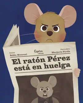 El Raton Perez esta en Huelga