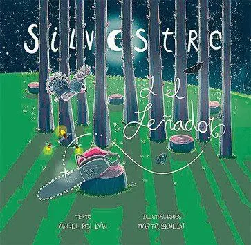 Silvestre y el Leñador