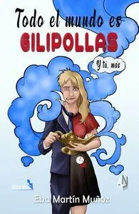 Todo el Mundo Es Gilipollas