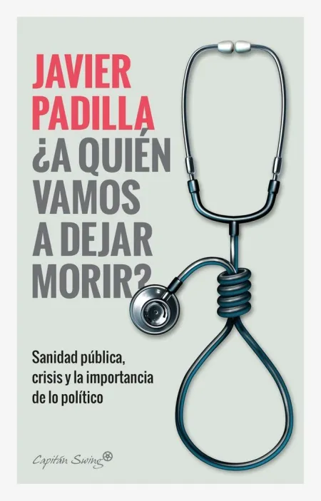 ¿A Quien Vamos a Dejar Morir?