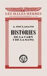 HISTÒRIES DE LA CARN I DE LA SANG