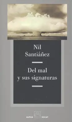 Del Mal y Sus Signaturas