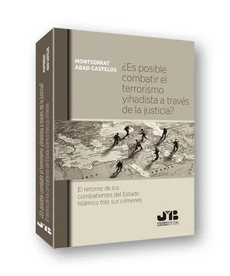 Es Posible Combatir el Terrorismo Yihadista a Trav