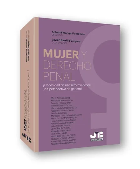 Mujer y Derecho Penal ¿Necesidad de una Reforma Desde una Perspectiva de Género?