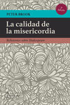 LA CALIDAD DE LA MISERICORDIA