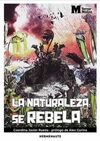 NATURALEZA SE REBELA, LA