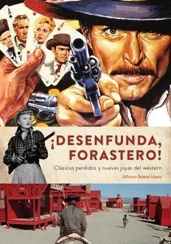 Desenfunda Forastero /Clasicos Perdidos y Nuevas J