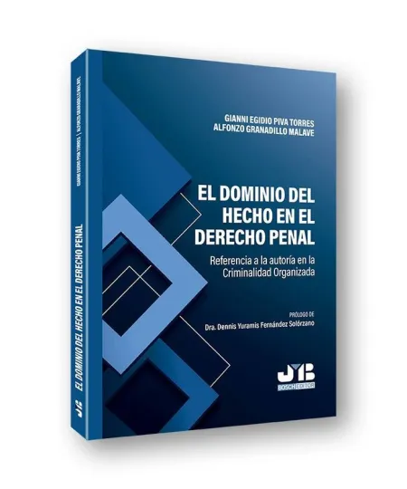 El Dominio del Hecho en el Derecho Penal