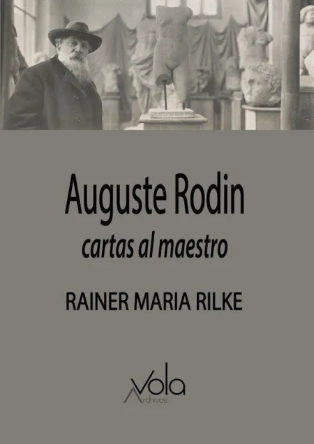 Auguste Rodin - Cartas Al Maestro