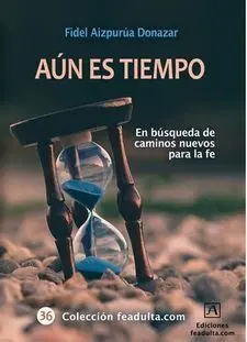 Aún Es Tiempo