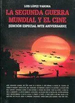 La Segunda Guerra Mundial y el Cine