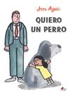 QUIERO UN PERRO