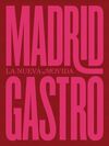 MADRID GASTRO:LA NUEVA MOVIDA