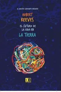 Futuro de la Vida en la Tierra, el