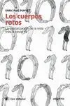 Los Cuerpos Rotos