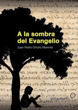 A la Sombra del Evangelio
