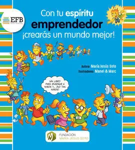 Con tu Espiritu Emprendedor ¡Crearas un Mundo Mejo