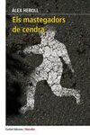 ELS MASTEGADORS DE CENDRA