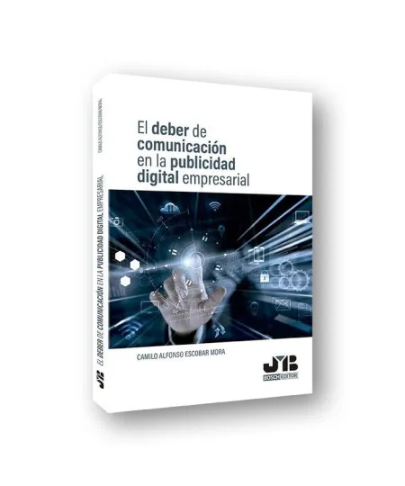 El Deber de Comunicación en la Publicidad Digital Empresarial