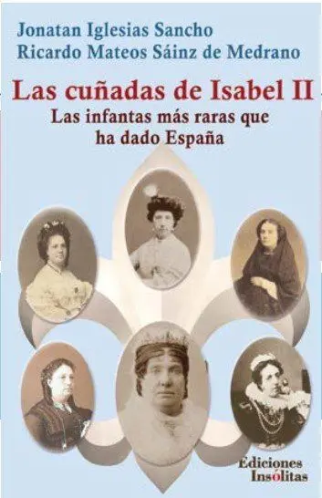 Cuñadas de Isabel Ii, las