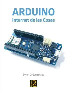 Arduino. Internet de las Cosas
