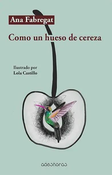 Como un Hueso de Cereza