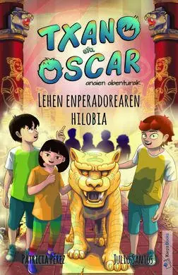 Txano Eta Oscar, 7: Lehen Enperadorearen Hilobia