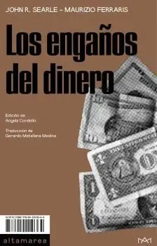 Engaños del Dinero, los