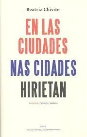 En las Ciudades/Nas Cidades/Hirietan