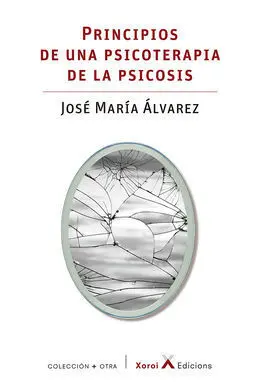 Principios de una Psicoterapia de la Psicosis
