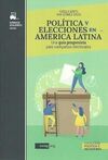 POLITICA Y ELECCIONES EN AMERICA LATINA